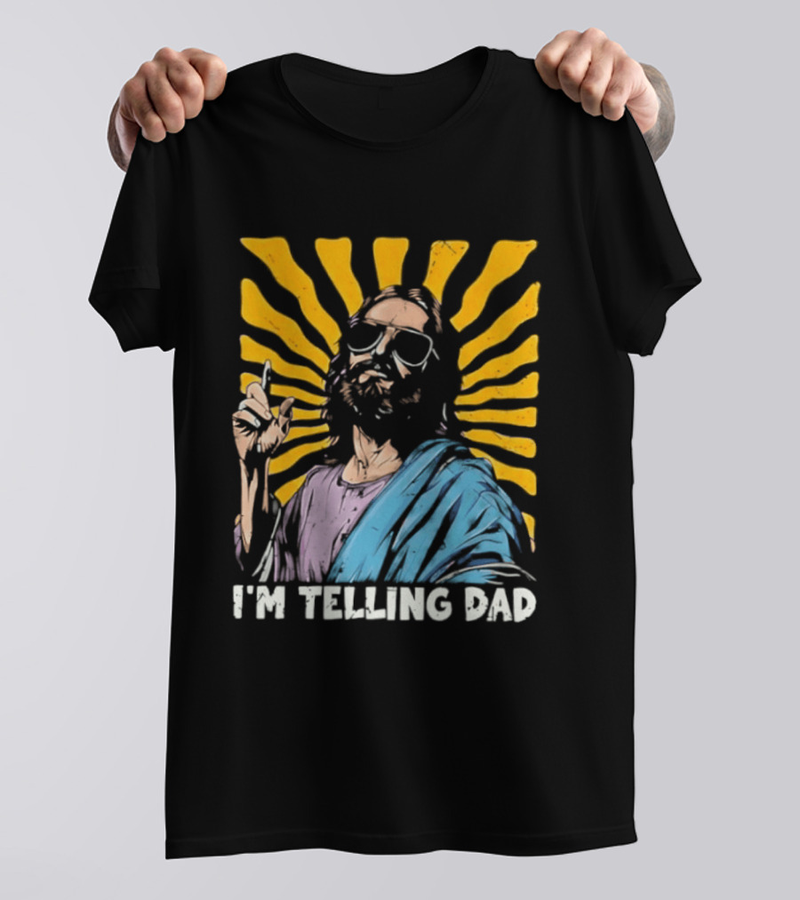 Jesus Wearing Sunglasses I'm Telling Dad Radiant T-Shirt