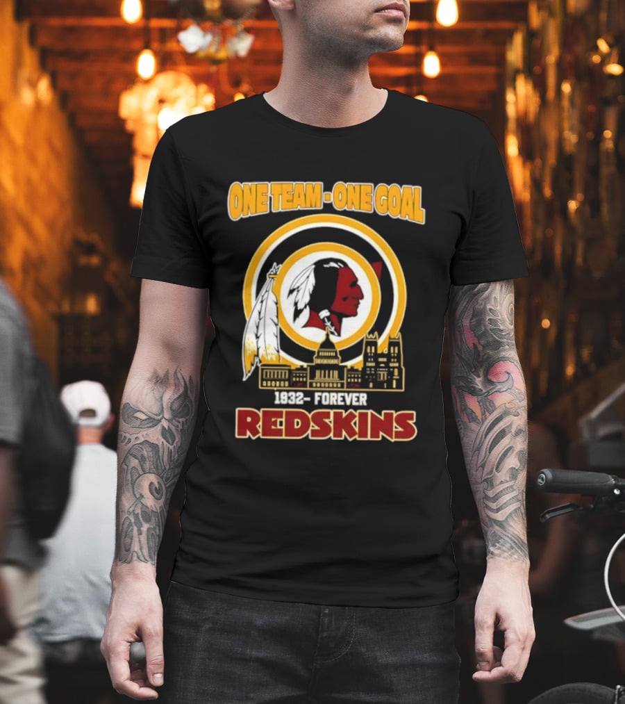 One Team One Goal 1932 Forever Redskins Football Skyline Capitol Building T-Shirt