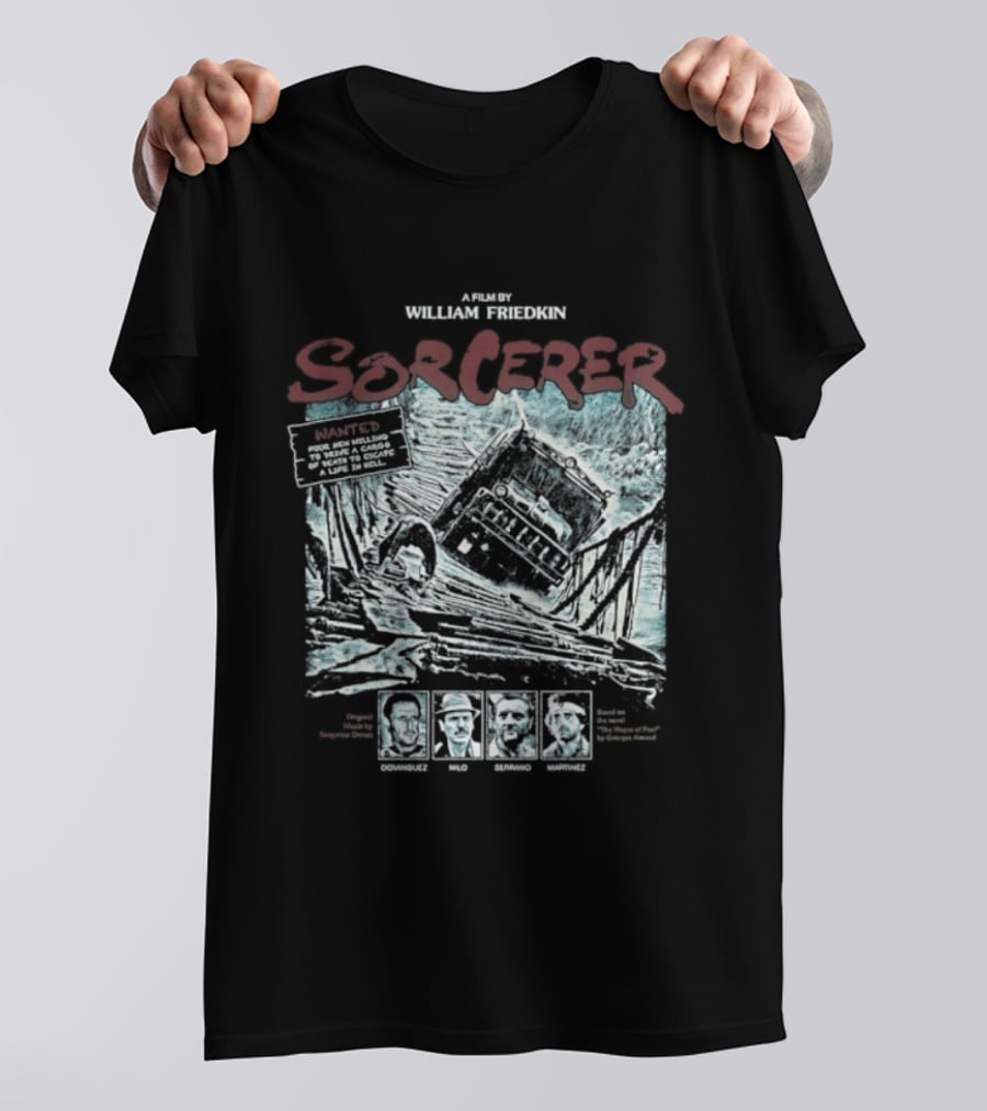Sorcerer William Friedkin Wages Deadly Journey With Dynamite Cargo T-Shirt