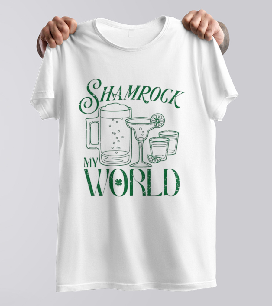 Shamrock My World Beer Margarita Shots St. Patrick's Day T-Shirt