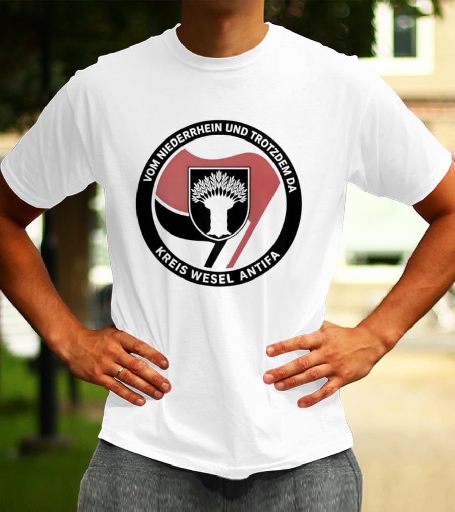 Vom Niederrhein Und Trotzdem Da Kreis Wesel Antifa T-Shirt