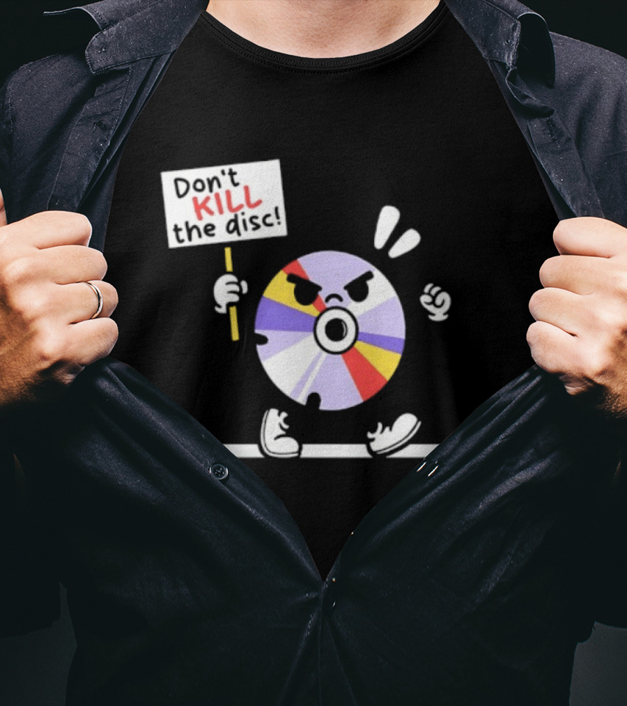 Don't Kill The Disc CD Tech Music Media Protest Cartoon T-Shirt