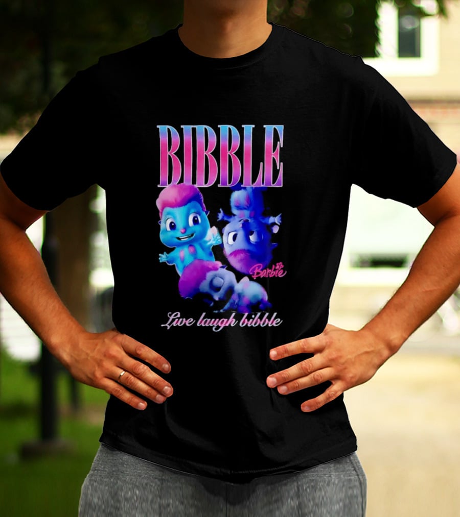 Bibble Live Laugh Barbie Cartoon Characters T-Shirt