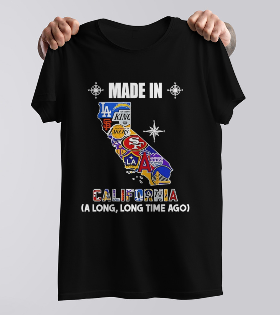 Made In California Sports Teams Map A Long Long Time Ago T-Shirt