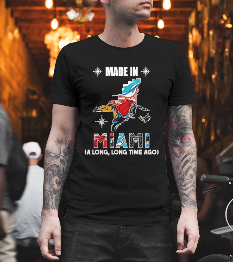 Made In Miami Map A Long Long Time Ago Dolphins Panthers Florida T-Shirt