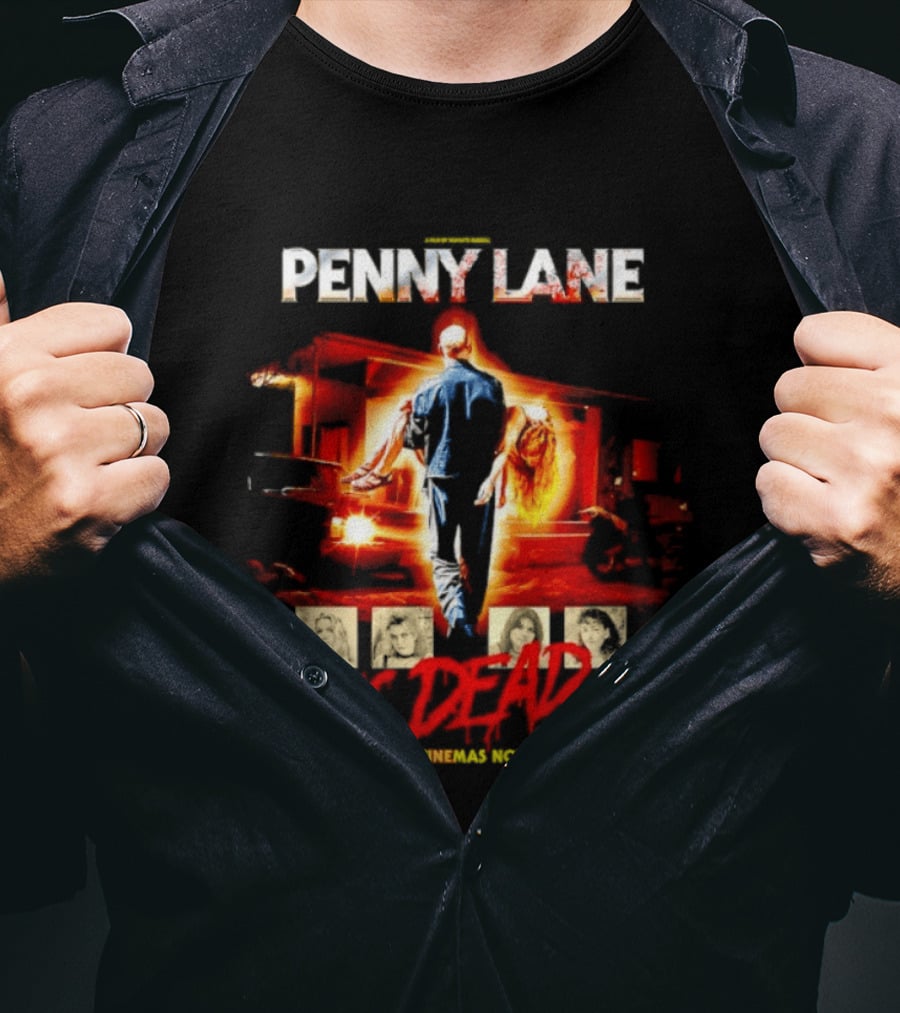 Penny Lane A Film By Mia'kate Russell Is Dead In Cinemas Now Iconic Cinematic T-Shirt