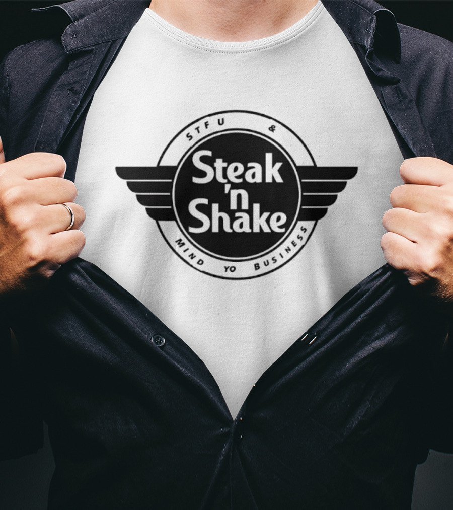 Steak 'n Shake STFU Mind Yo Business T-Shirt