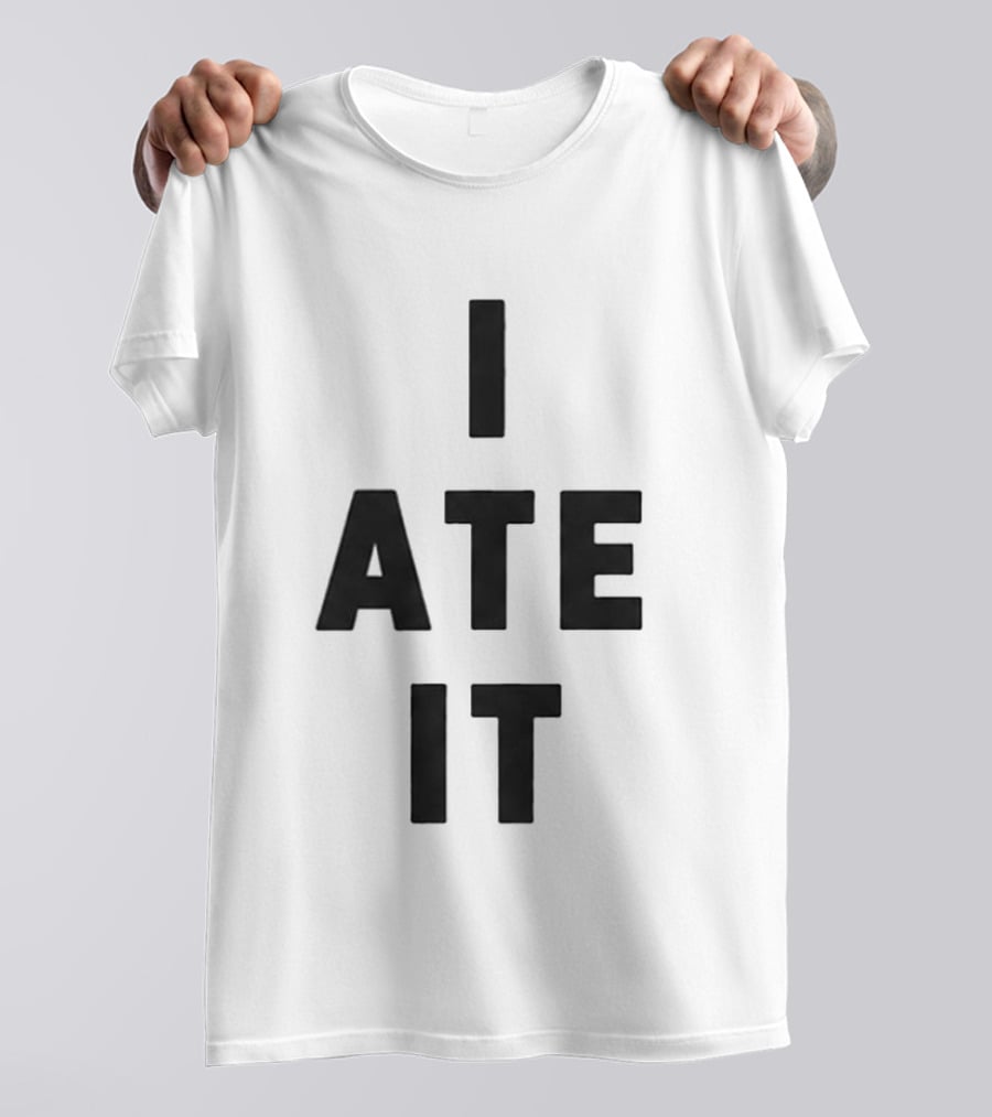 Suki Waterhouse I Ate It Bold Text Graphic Trend T-Shirt