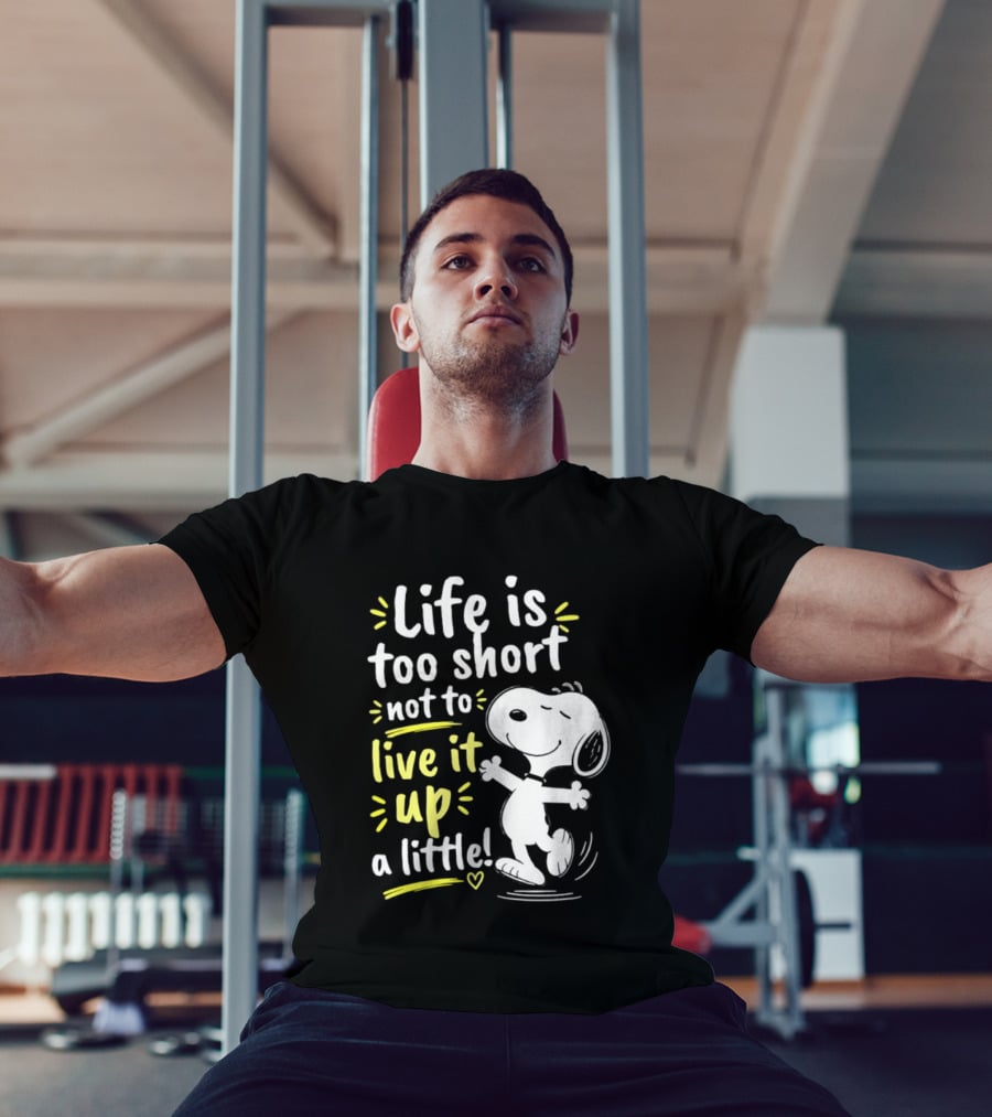 Snoopy Life Is Too Short Live It Up A Little Peanuts Cartoon T-Shirt