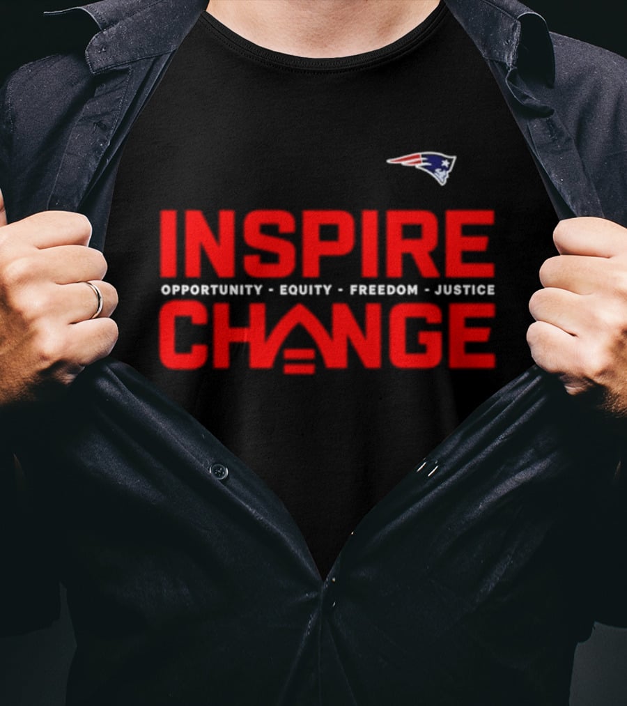 New England Patriots Inspire Change Opportunity Equity Freedom Justice T-Shirt