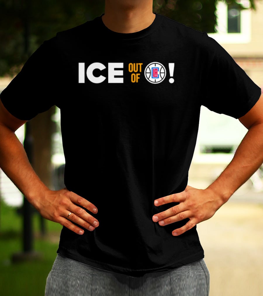 ICE Out Of Los Angeles LA Clippers T-Shirt