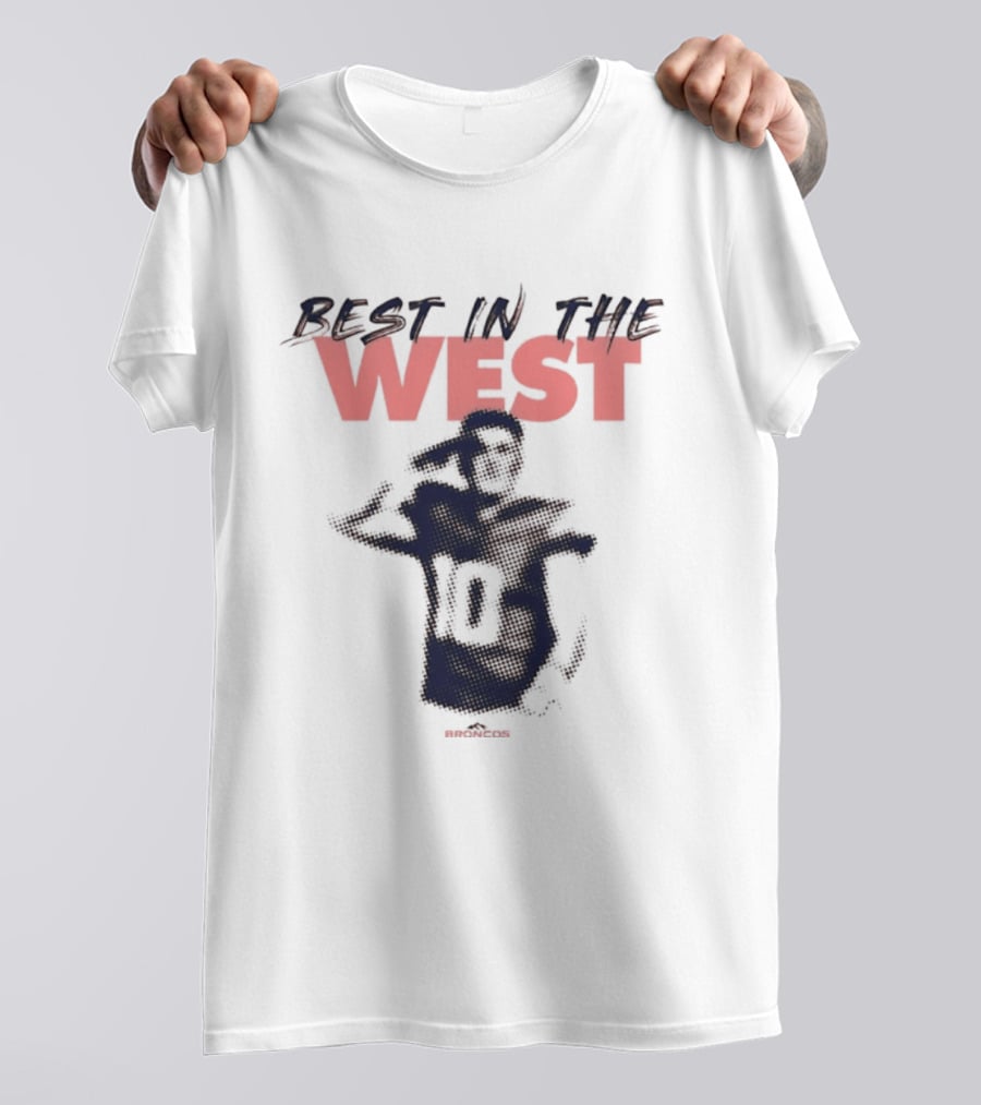 Best In The West Denver Broncos Number 10 Player T-Shirt