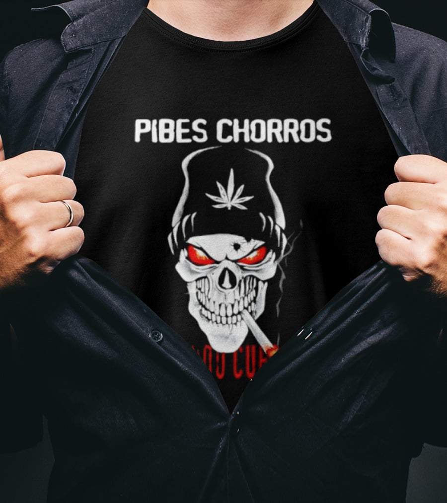 Pibes Chorros Criando Cuervos Skull Marijuana Cumbia Villera T-Shirt