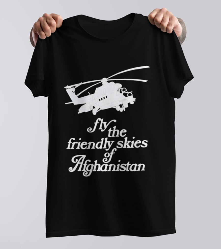 Fly The Friendly Skies Of Afghanistan Helicopter T-Shirt