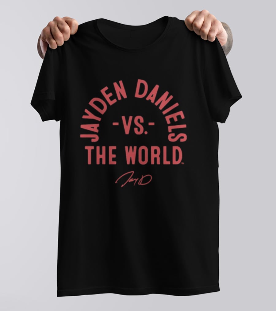 Jayden Daniels Vs. The World Washington Commanders 2026 T-Shirt
