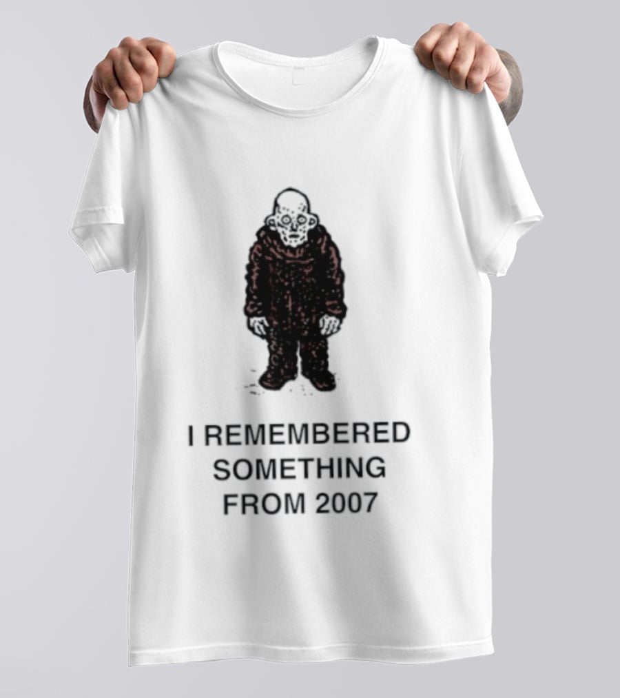I Remembered Something From 2007 Silhouette Nostalgia T-Shirt