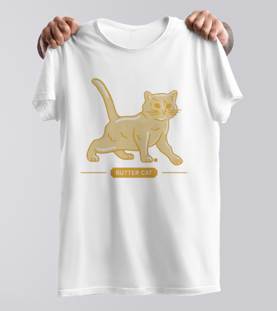 I'll See Your Butter Cow And Raise You A Butter Cat T-Shirt