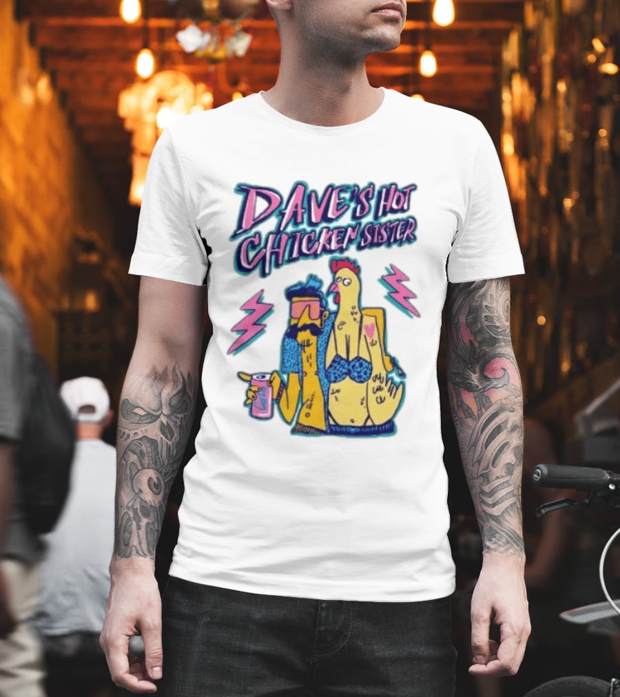 Dave's Hot Chicken Sister Cartoon T-Shirt