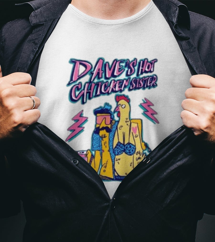 Dave's Hot Chicken Sister Cartoon T-Shirt