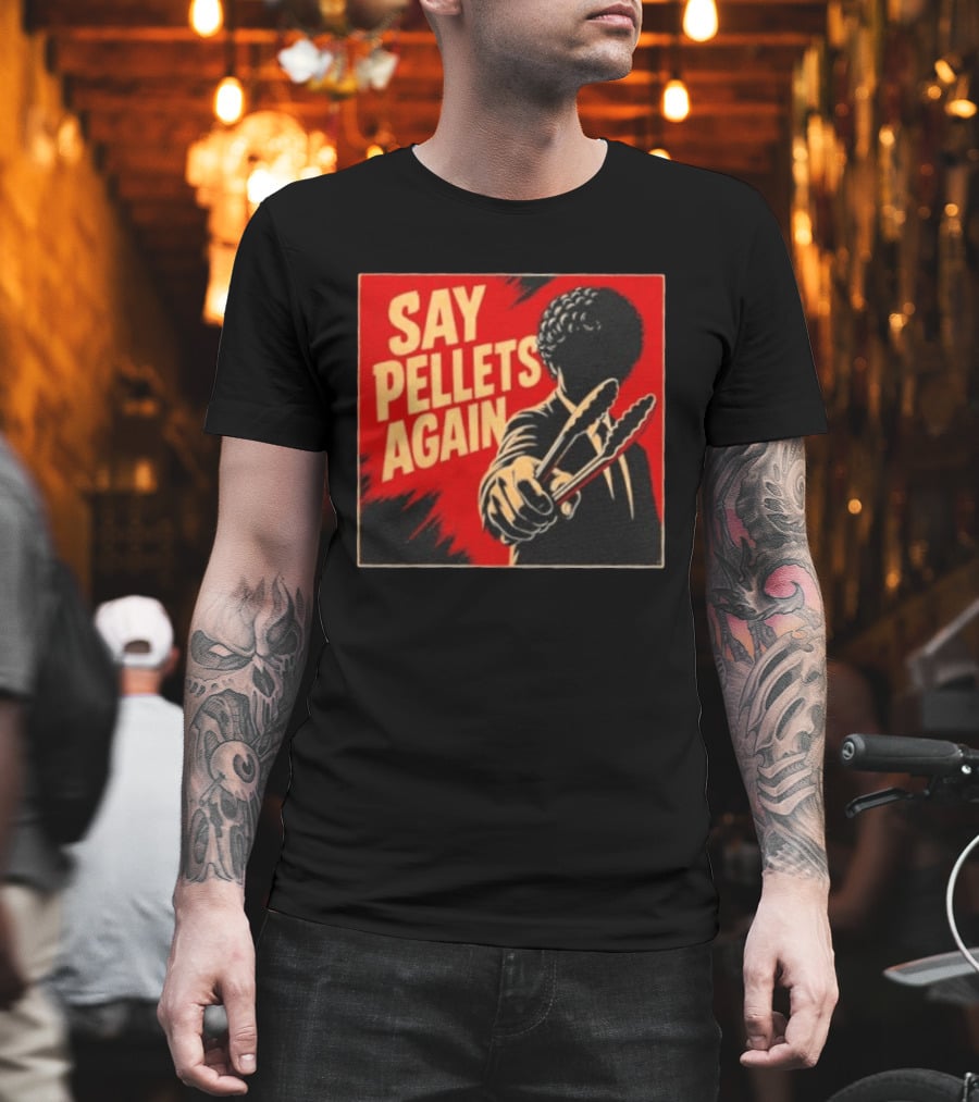 Say Pellets Again Pulp Fiction Jules Winnfield T-Shirt