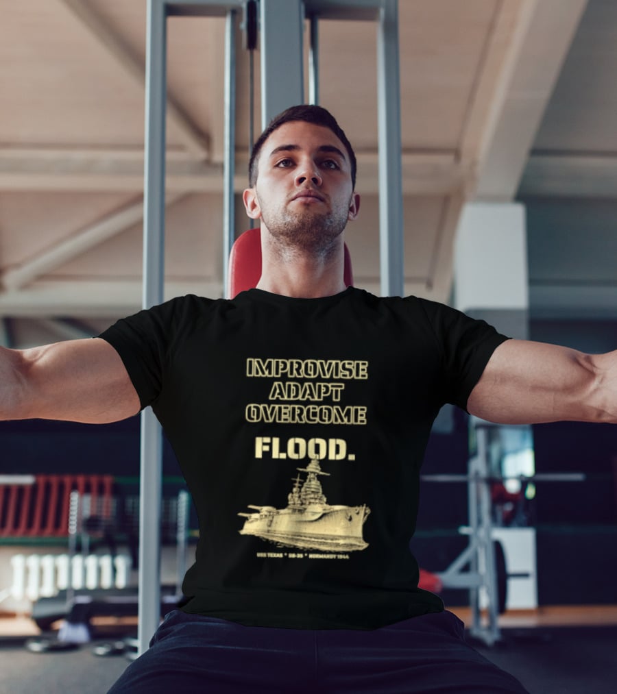 Improvise Adapt Overcome USS Texas BB 35 Flood Normandy 1944 T-Shirt
