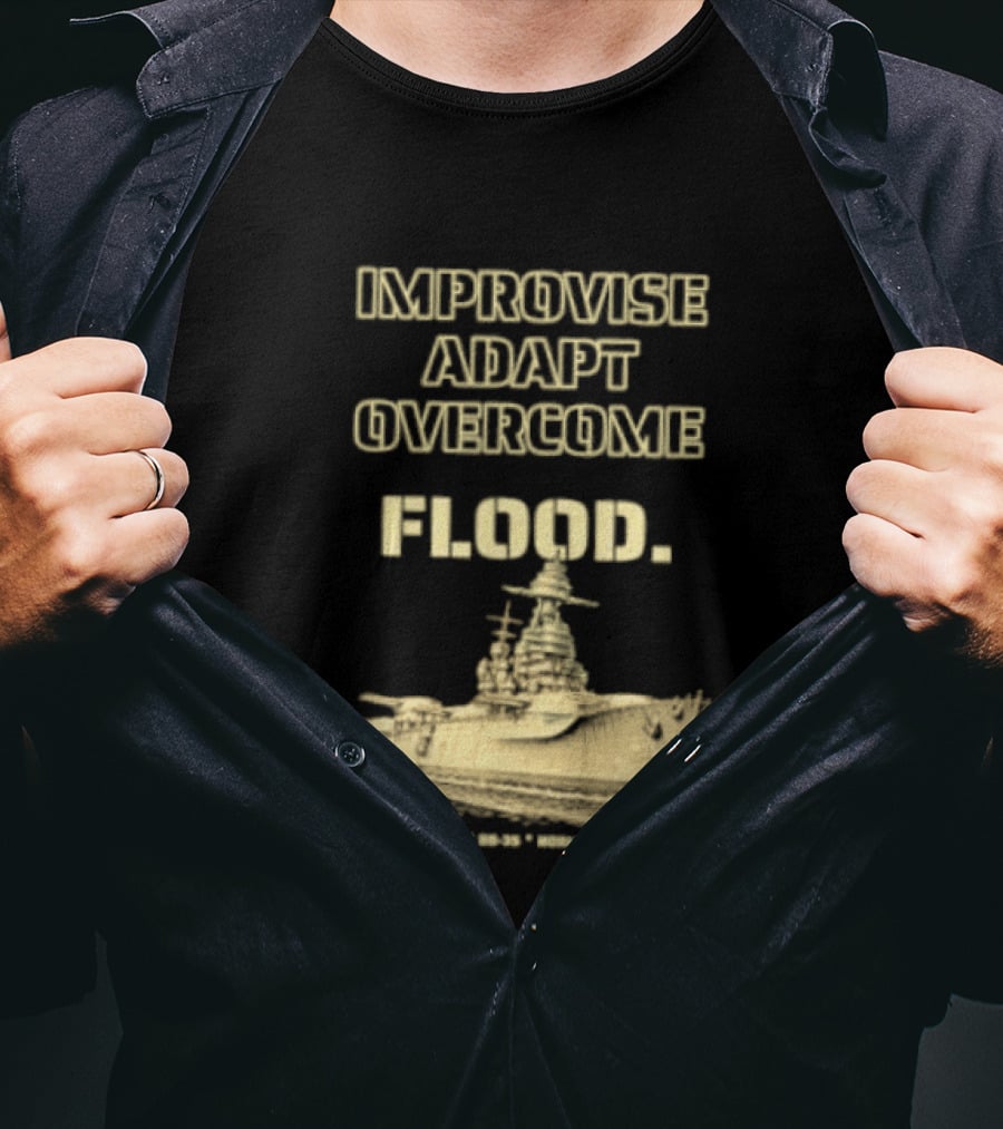 Improvise Adapt Overcome USS Texas BB 35 Flood Normandy 1944 T-Shirt