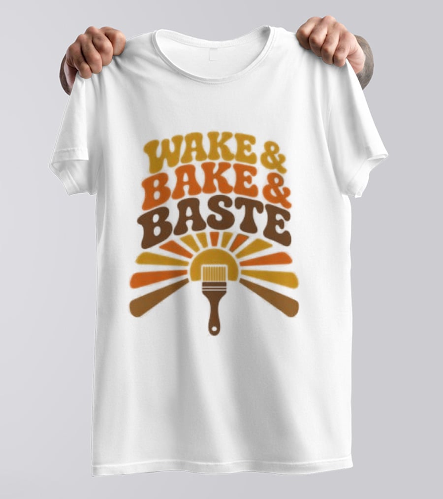 Wake And Bake And Baste With Sunrise Spatula Cooking T-Shirt