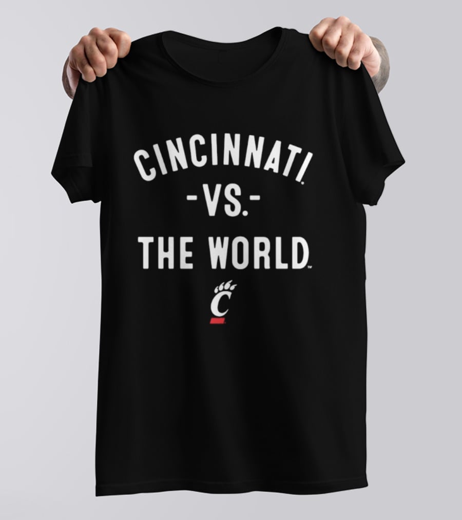 Cincinnati Bearcats Cincinnati Vs The World 2026 NCAA Season T-Shirt