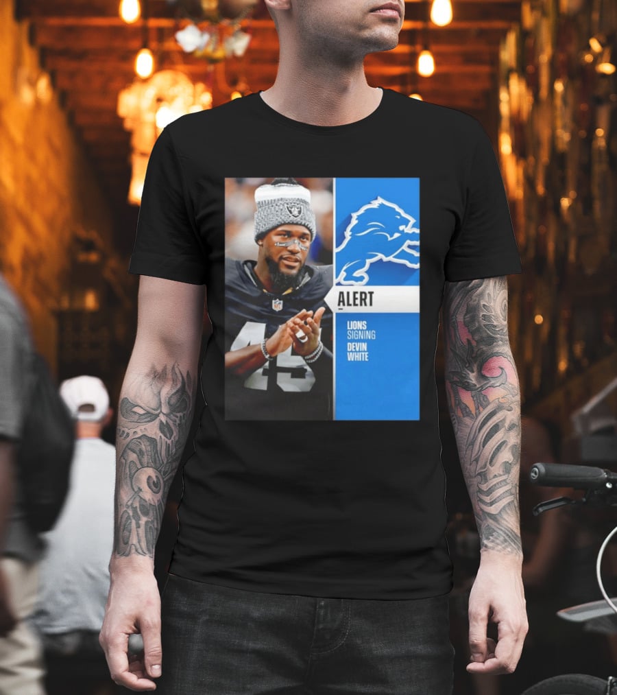Alert Lions Signing Devin White NFL Football 2026 Season Update T-Shirt