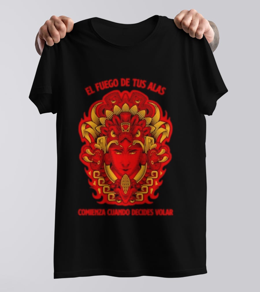 El Fuego De Tus Alas Comienza Cuando Decides Volar Aztec T-Shirt