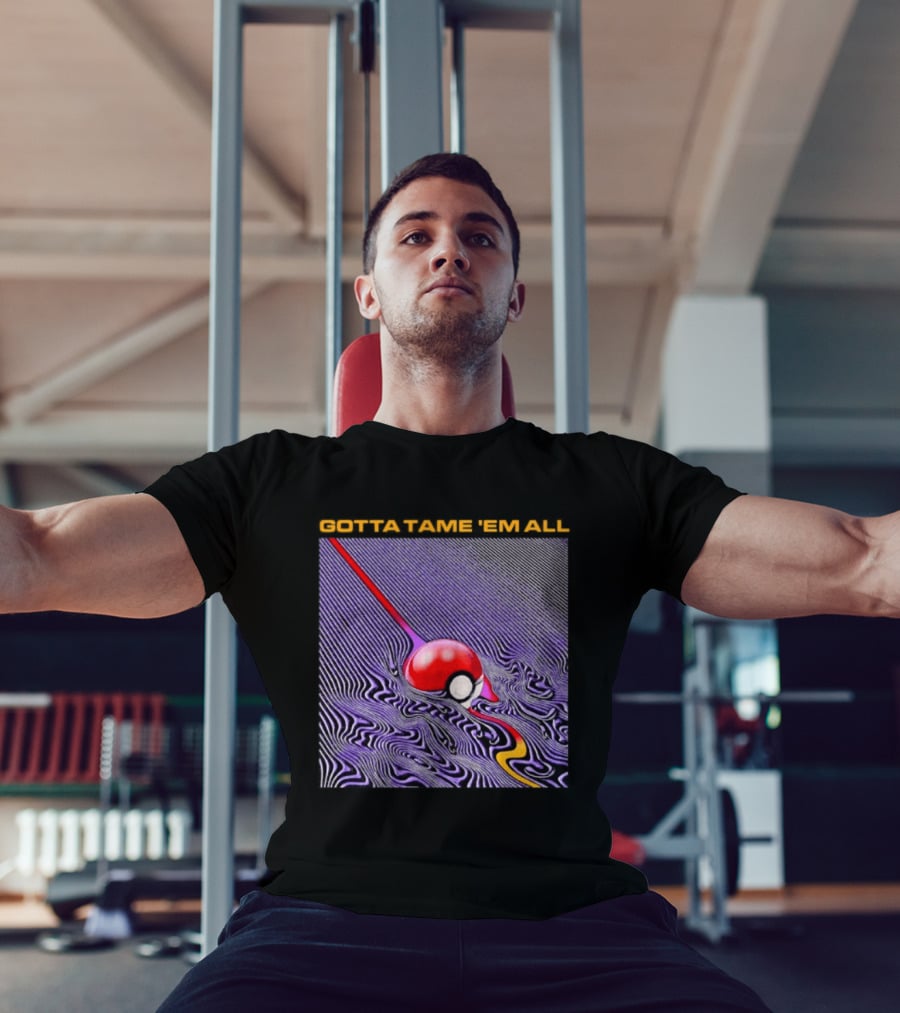 Gotta Tame 'Em All Pokemon Pokeball Gaming Psychedelic Wave T-Shirt