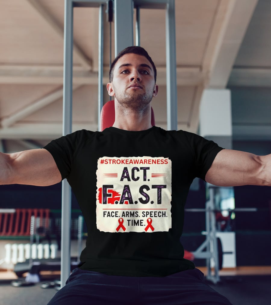#StrokeAwareness Act F.A.S.T Face Arms Speech Time Red Ribbon T-Shirt