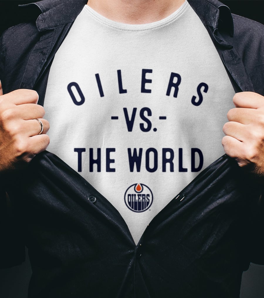 Oilers Vs The World NHL 2026 Edmonton Oilers T-Shirt