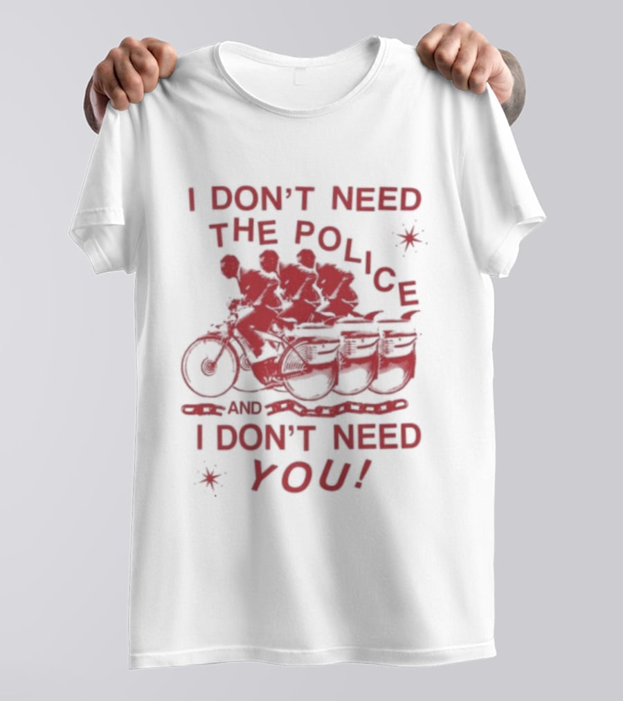 I Don't Need The Police And I Don't Need You Pee Wee Herman Moto T-Shirt