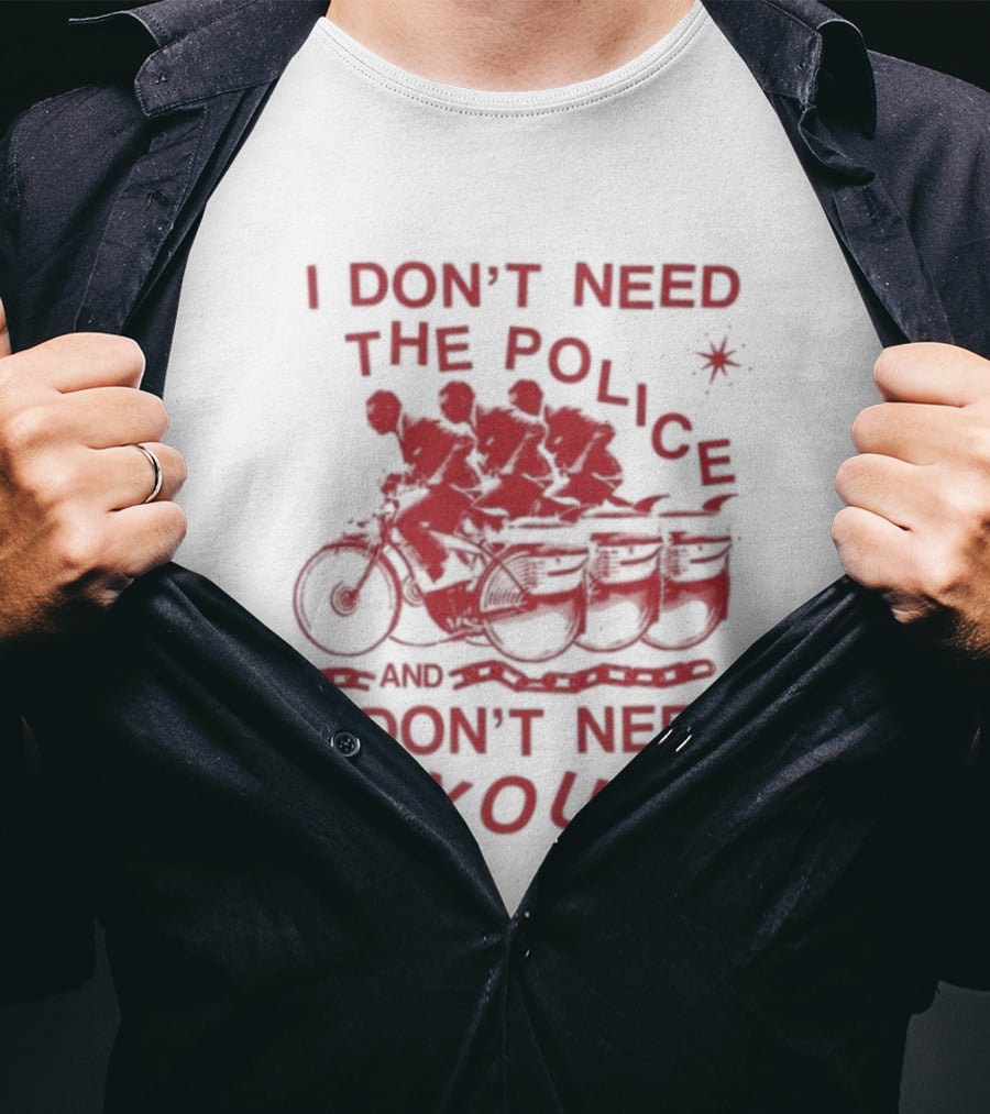 I Don't Need The Police And I Don't Need You Pee Wee Herman Moto T-Shirt