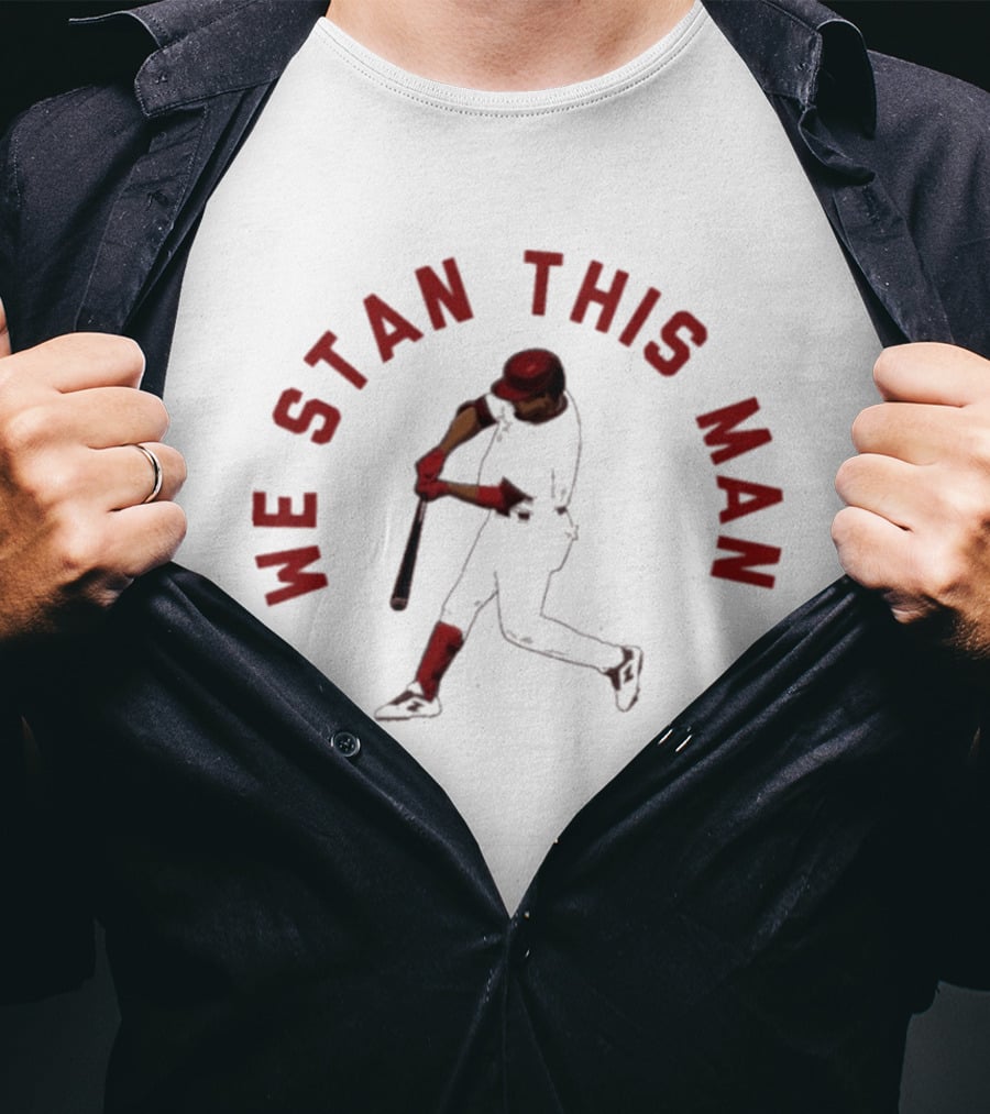Phillies Luis Arraez We Stan This Man Baseball T-Shirt