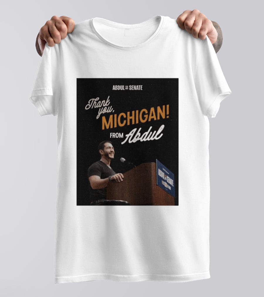Thank You Michigan Abdul For US Senate T-Shirt