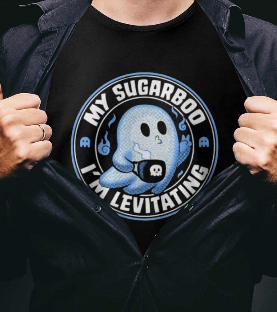 My Sugarboo I'm Levitating Ghost With Coffee Cup And Spooky Look T-Shirt