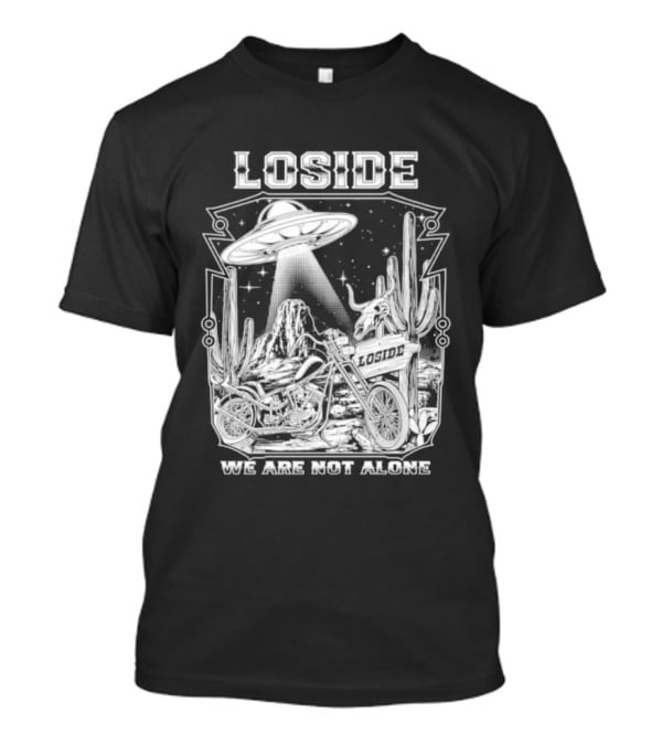 Loside We Are Not Alone UFO Motorcycle Desert Scene Cactus Stars T-Shirt