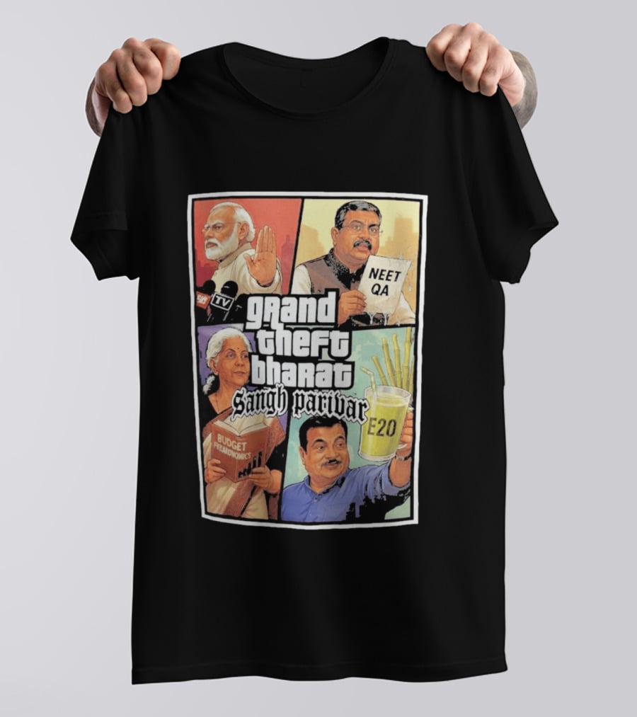 Grand Theft Bharat Sangh Parivar NEET QA Budget Perkonomics E20 T-Shirt