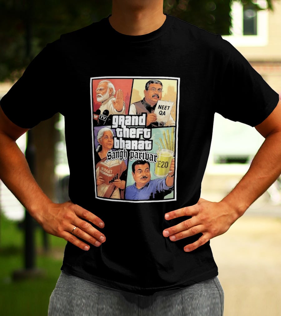 Grand Theft Bharat Sangh Parivar NEET QA Budget Perkonomics E20 T-Shirt