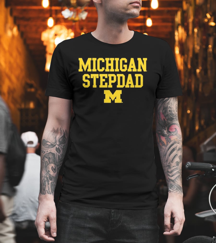 Michigan Wolverines Stepdad M NCAA 2026 T-Shirt