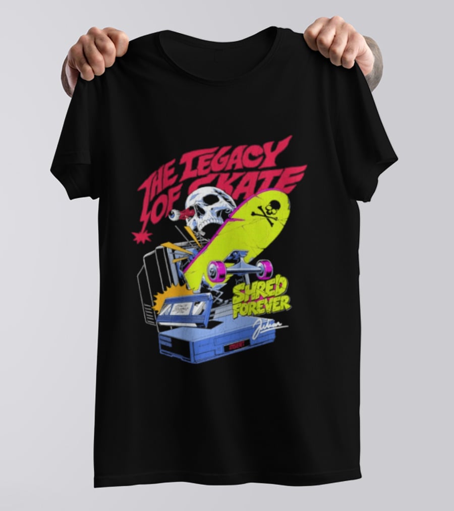 The Legacy Of Skate Shred Forever Skateboarding Adventure T-Shirt