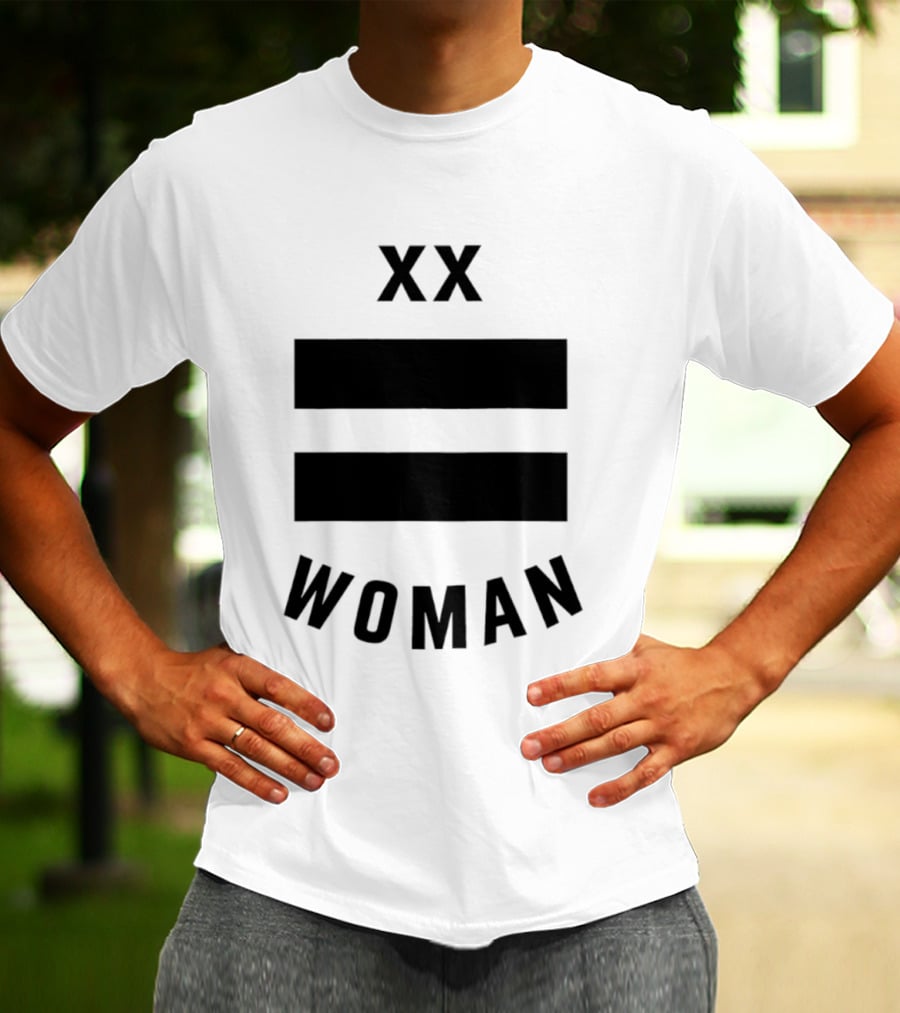 XX Equality Woman Empowerment T-Shirt
