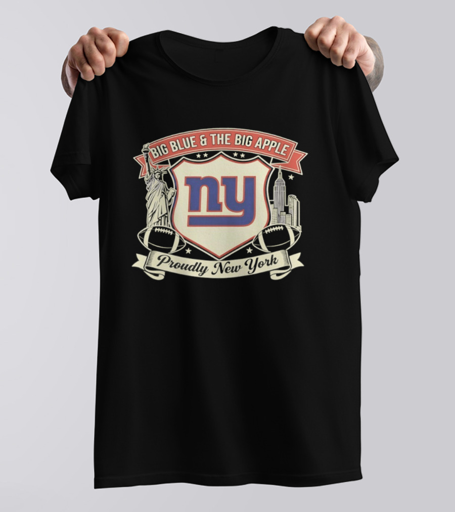 Big Blue And The Big Apple New York Giants Proudly NY T-Shirt