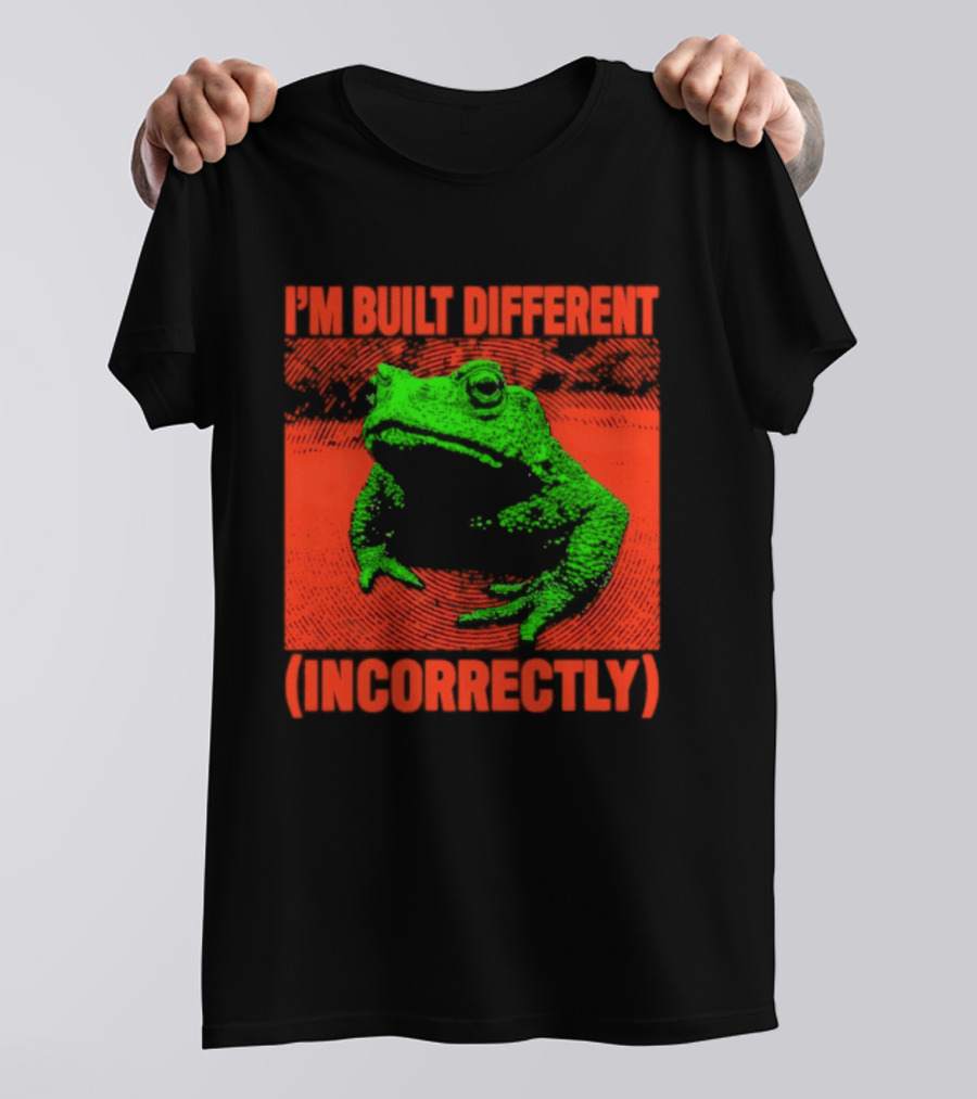 I'm Built Different Incorrectly Frog Bold Green T-Shirt