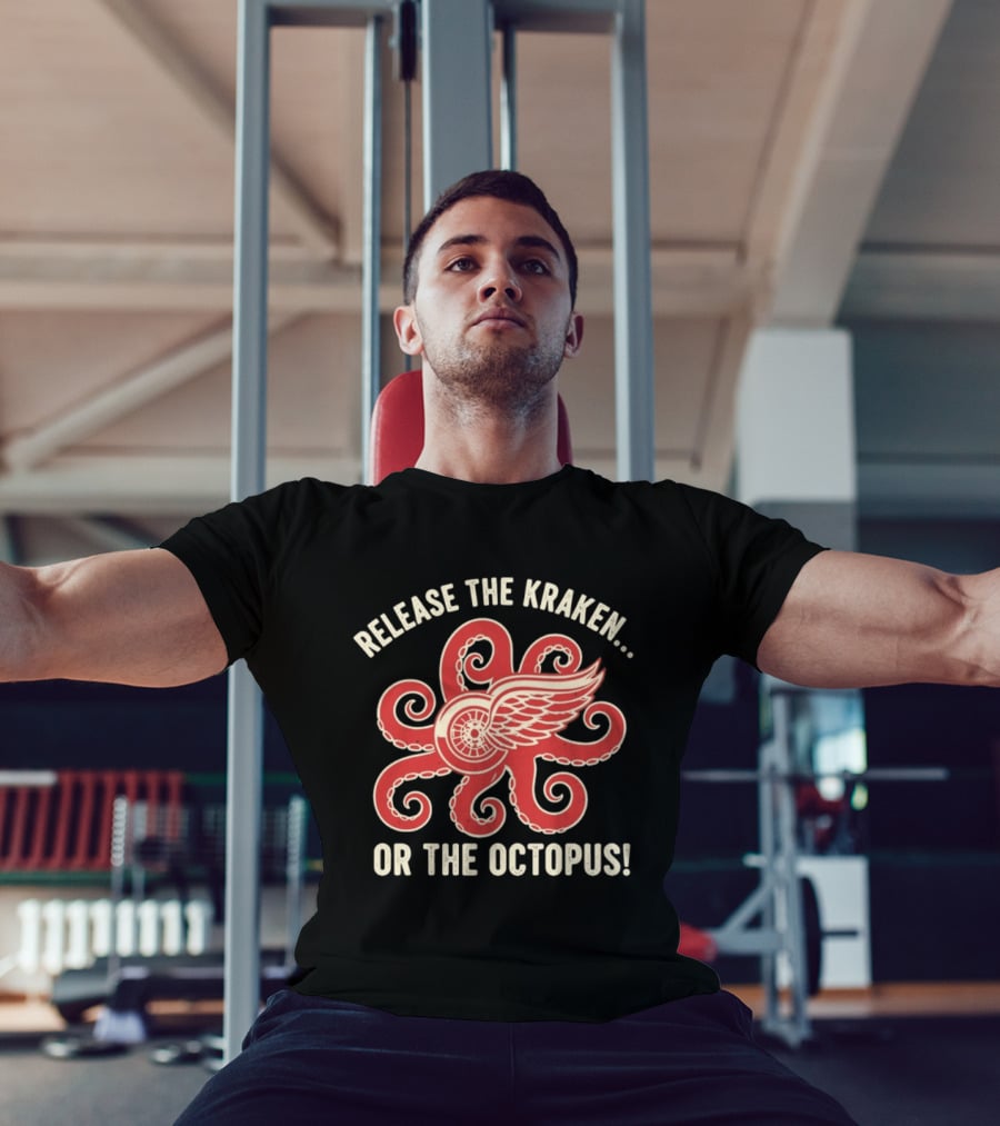 Release The Kraken Or The Octopus Detroit Red Wings NHL Hockey Fan Gear T-Shirt