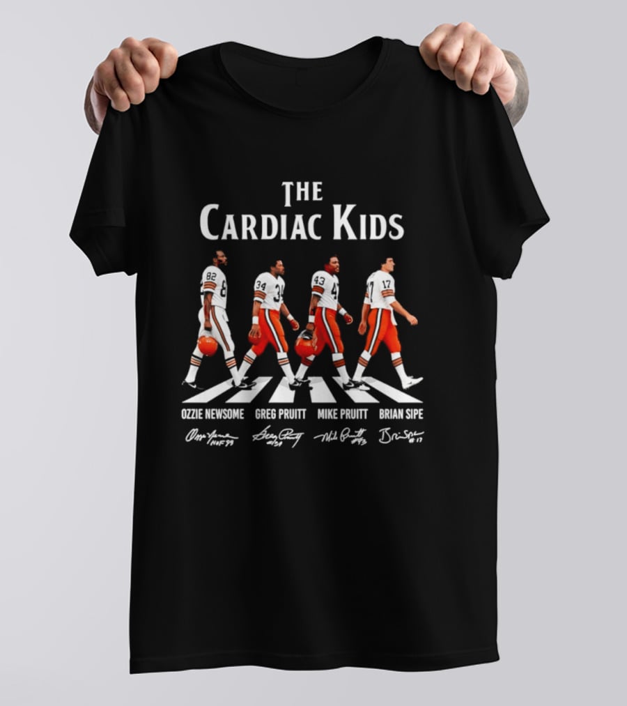 The Cardiac Kids Cleveland Browns Ozzie Newsome Greg Pruitt Mike Pruitt Brian Sipe Signatures T-Shirt