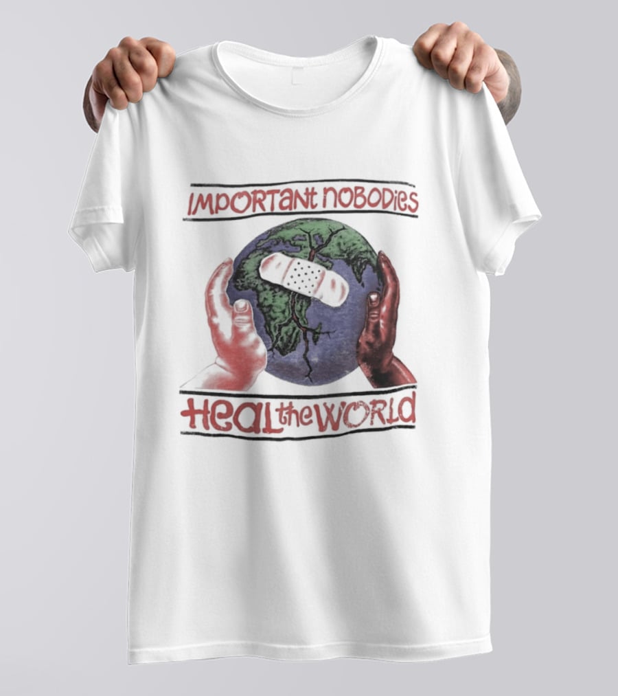 Important Nobodies Heal The World Earth Artwork Patch Band Aid Hands T-Shirt