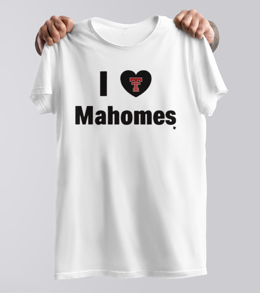 I Love Texas Tech Mahomes Football T-Shirt